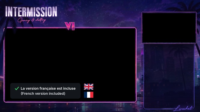 GTA 6 animated Twitch intermission scene preview, with a large game frame, a facecam and a chatbox over a night Vice City skyline with palm trees, English and French versions