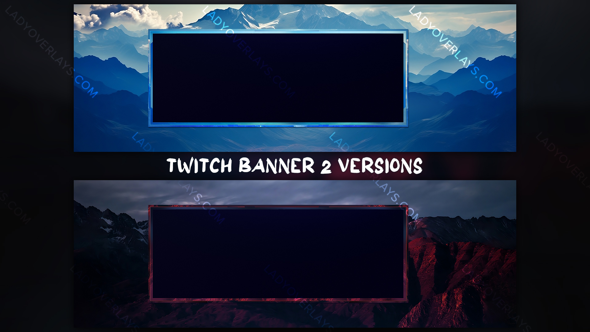 Mountain Twitch banner preview showing 2 versions, blue snowy peaks and dark red-lit mountains, each with a frame around the channel VODs