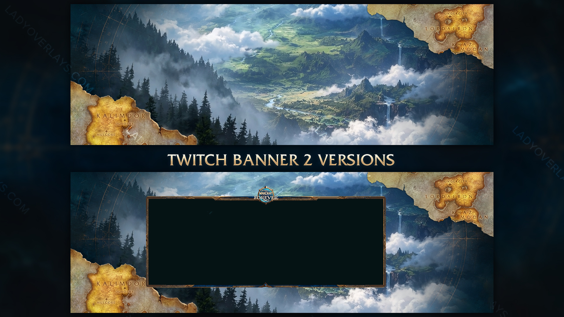 WoW Forever Twitch banner preview showing an illustrated map of Azeroth over a misty valley, in 2 versions, with and without a central frame