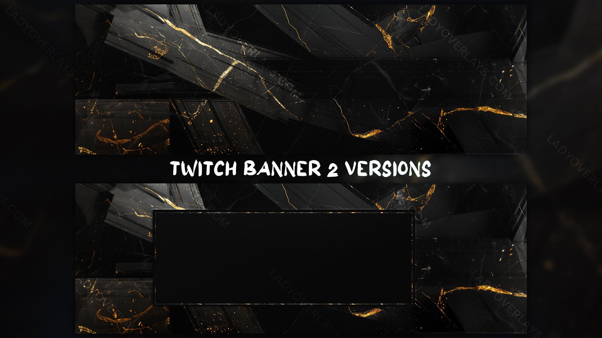 Black Gold Twitch banner preview showing black marble with gold veins, in a plain version and a version with a frame around the channel VODs